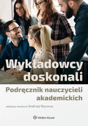 Wykładowcy doskonali. Podręcznik nauczycieli.. - Red.andrzej Rozmus