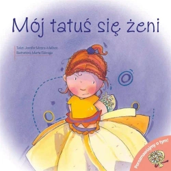 Mój tatuś się żeni - Jennifer Moore-Mallinos