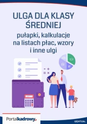 eBook ULGA DLA KLASY ŚREDNIEJ – pułapki, kalkulacje na listach płac, wzory i inne ulgi - Praca zbiorowa mobi epub