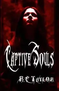 Captive Souls - Taylor R.E