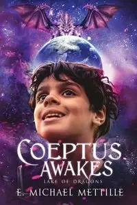 Coeptus Awakes - Michael Mettille E.