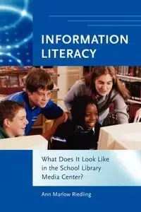 Information Literacy - Ann Riedling Marlow