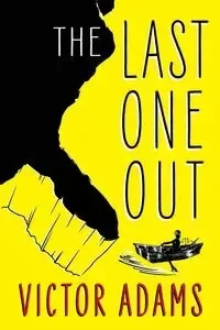 The Last One Out - Victor Adams