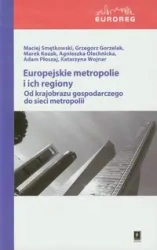 Europejskie metropolie i ich regiony - praca zbiorowa