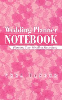 Wedding Planner Notebook - Vera Tanger