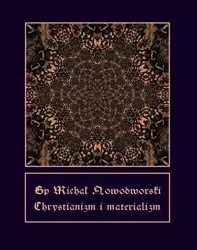 eBook Chrystianizm i materializm - Michał Bp Nowodworski epub mobi