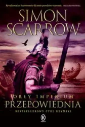 Orły imperium T.6 Przepowiednia - Simon Scarrow