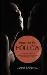 Hope for the Hollow - Jena Morrow
