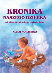 Kronika naszego dziecka - Błażej red. Kusztelski