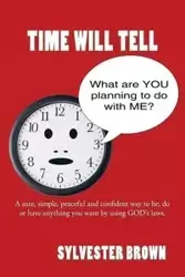 Time Will Tell - Sylvester Brown