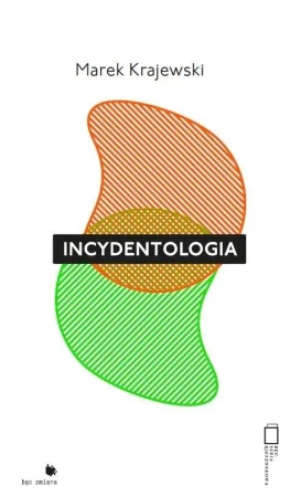 Incydentologia - Marek Krajewski