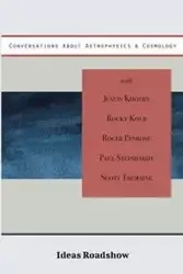 Conversations About Astrophysics & Cosmology - Burton Howard
