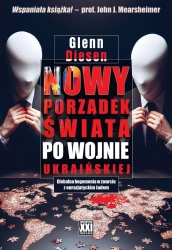 Nowy porządek świata po wojnie ukraińskiej - Glenn Diesen