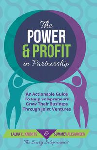 The Power & Profit in Partnership - Laura Knights E