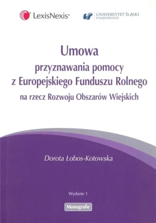 Umowa przyznawania pomocy z Europejskiego... - Dorota Łobos-Kotowska
