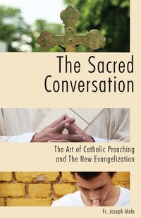 The Sacred Conversation - Joseph Mele