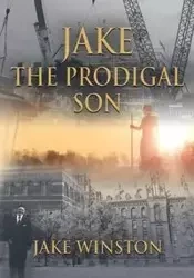 Jake - The Prodigal Son - Winston Jake