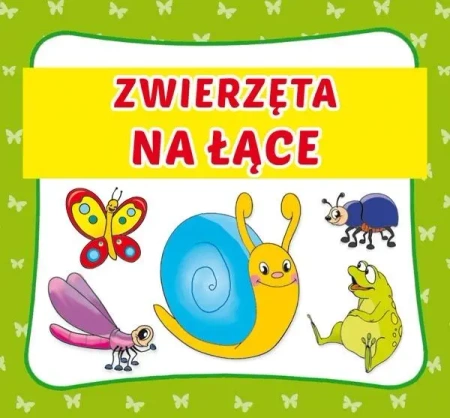 Zwierzęta na łące - praca zbiorowa