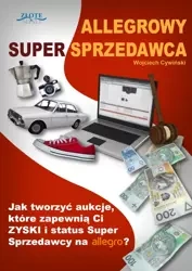 Allegrowy Super Sprzedawca (Wersja elektroniczna (PDF)) - Wojciech Cywiński