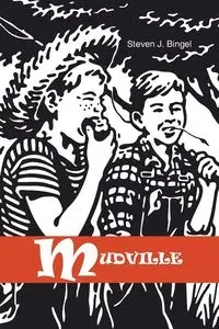 Mudville - Steven J. Bingel