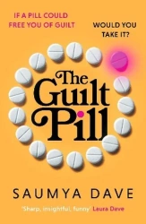 The guilt pill wer. angielska - Dave Saumya