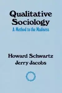 Qualitative Sociology - Howard Schwartz