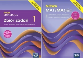 NOWA MATeMAtyka 1 PODRĘCZNIK + ZBIÓR ZADAŃ ZR Edycja 2024 Nowa Era LO