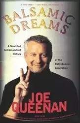 Balsamic Dreams - Joe Queenan