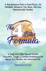 The 4-Bites Formula - Ilyas Shahzad