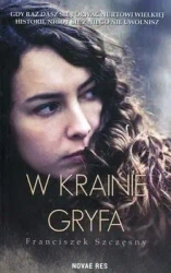 W krainie gryfa - Franciszek Szczęsny