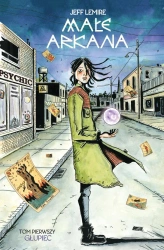 Małe Arkana. Tom 1. Głupiec - Jeff Lemire