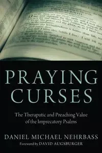 Praying Curses - Daniel Nehrbass