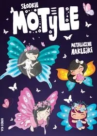 Kolorowanka z naklejkami - Słodkie motyle - praca zbiorowa