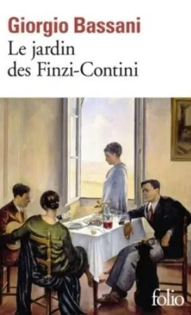 Jardin des Finzi Contini - Giorgio Bassani