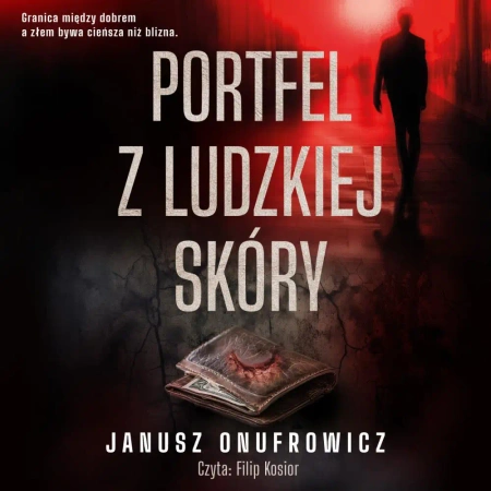 audiobook Portfel z ludzkiej skóry - Janusz Onufrowicz