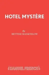 Hotel Mystere - Manktelow Bettine