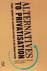 Alternatives to Privatization - McDonald David A.