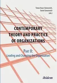 Contemporary Practice and Theory of Organizations - Part 2. Leading and Changing the Organisation - Melanie Schmid