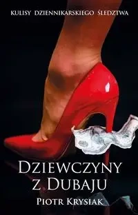 Dziewczyny z Dubaju - Piotr Krysiak