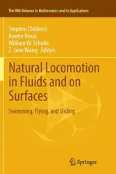 Natural Locomotion in Fluids and on Surfaces - Childress Stephen