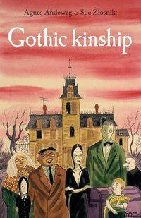 Gothic kinship - Andeweg Agnes