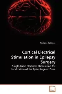 Cortical Electrical Stimulation in Epilepsy Surgery - Kokkinos Vasileios