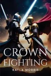 Crown Fighting - Morris Kayla