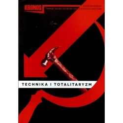 Kronos 3/2014 Technika i totalitaryzm - PRACA ZBIOROWA