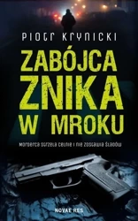 Zabójca znika w mroku - Piotr Krynicki