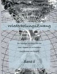 Wiederholungszwang - Sternbald Franz
