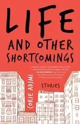 Life and Other Shortcomings - Corie Adjmi