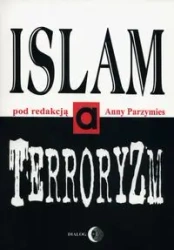 Islam a terroryzm - praca zbiorowa