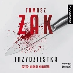 Trzydziestka audiobook - Marek Zakrzewski, Tomasz Żak