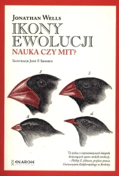 Ikony ewolucji. Nauka czy mit? - Jonathan Wells
